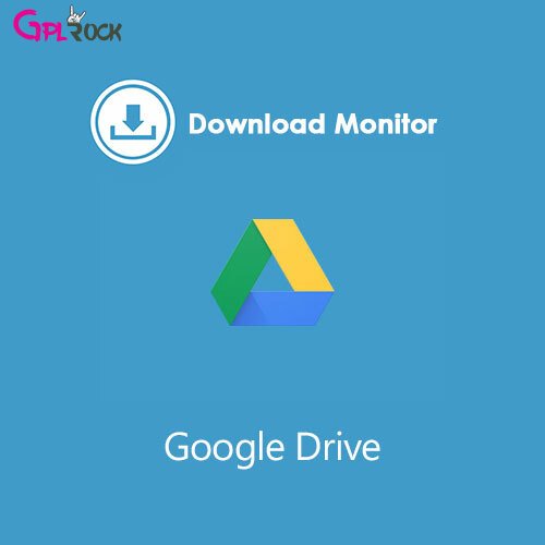 Download Monitor Google Drive